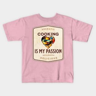 Cooking is my Passion Kids T-Shirt